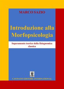 Introduzione alla Morfopsicologia.  Marco Sazio