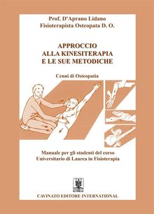 Approccio alla Kinesiterapia e le sue metodiche.  Lidano D'Aprano