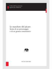 Le maschere del picaro.  Antonio Gargano