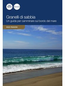 Granelli di sabbia.  Enzo Pranzini