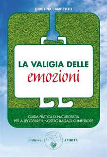 La valigia delle emozioni.  Cristina Lamberto