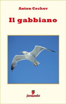 Il gabbiano.  Anton Cechov