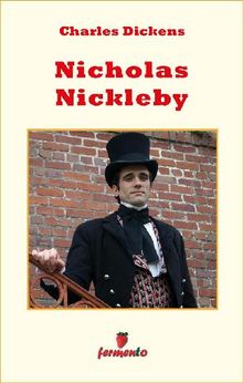 Nicholas Nickleby.  CHARLES DICKENS