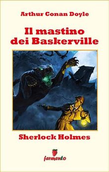 Sherlock Holmes: Il mastino dei Baskerville.  Cesare Boschi