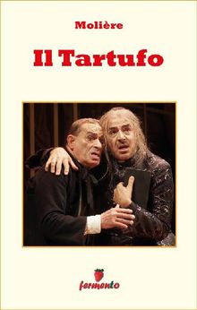 Il Tartufo.  Molire