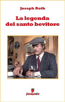 La leggenda del santo bevitore.  Oscar Delgardo