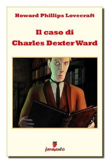 Il caso di Charles Dexter Ward.  Patricia Adams