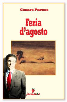 Feria d'agosto.  Cesare Pavese