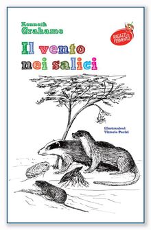 Il vento nei salici - testo completo con illustrazioni.  Kenneth Grahame