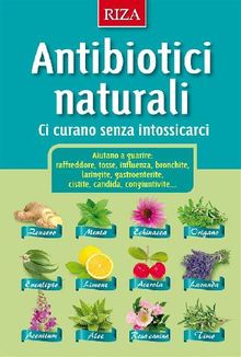 Antibiotici naturali.  Istituto Riza di Medicina Psicosomatica