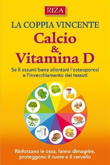 Calcio e Vitamina D.  Istituto Riza di Medicina Psicosomatica