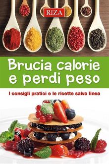 Brucia calorie e perdipeso.  Maria Fiorella Coccolo