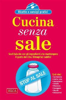 Cucina senza sale.  Vittorio Caprioglio