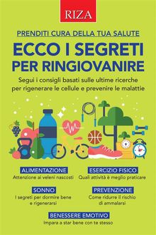 Ecco i segreti per ringiovanire.  Vittorio Caprioglio