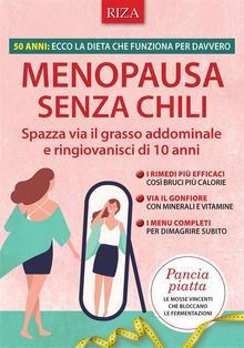 Menopausa senza chili.  Vittorio Caprioglio