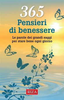 365 pensieri di benessere.  Vittorio Caprioglio