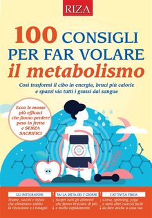 100 consigli per val volare il metabolismo.  Vittorio Caprioglio