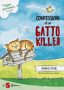 Confessioni di un gatto killer.  Anne Fine