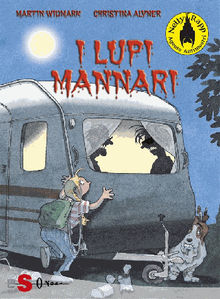 NELLY RAPP - I lupi mannari.  Martin Widmark