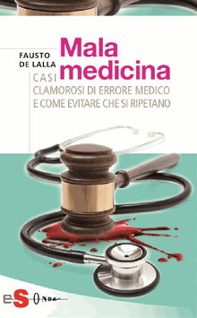 Malamedicina.  Fausto De Lalla
