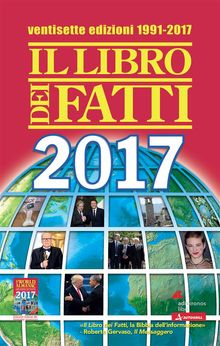 Il Libro dei Fatti 2017.  Aa. Vv