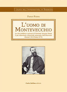 L'uomo di Montevecchio.  FADDA PAOLO 