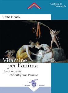 Vitamine per l'anima.  Otto Brink