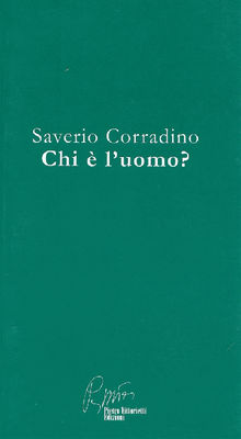 Saverio Corradino, chi  luomo.  a cura di Giancarlo Pani