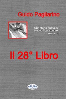 Il Ventottesimo Libro.  Guido Pagliarino