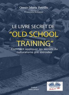 Le Livre Secret De L'Entranement Old School.  TERESA FONTAN-OLYMPIE