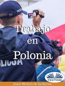 Trabajo En Polonia.  Juan Mois?s de la Serna