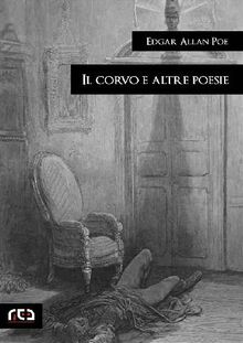 Il corvo e altre poesie.  Edgar Allan Poe