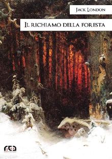 Il richiamo della foresta.  Jack London