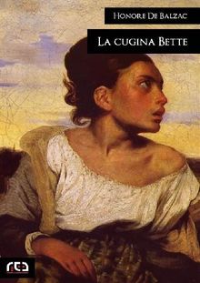 La cugina Bette.  Honor de Balzac