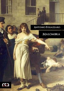 Malombra.  Antonio Fogazzaro