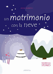 Un matrimonio con la neve.  Heidi Busetti