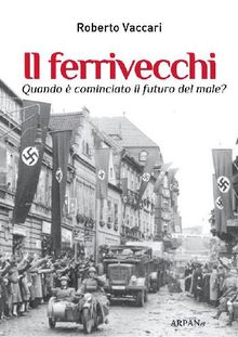 Il ferrivecchi.  Roberto Vaccari