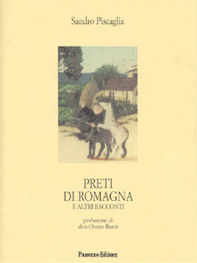 Preti di romagna e altri racconti.  Sandro Piscaglia