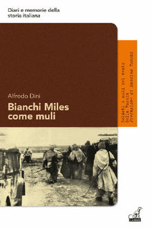 Bianchi Miles come muli.  Alfredo Dini