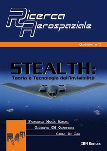 Stealth. Teoria e tecnologia dell'invisibilit.  Giuseppe Quartieri