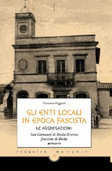 Gli enti locali in epoca fascista.  Domenico Faggiani