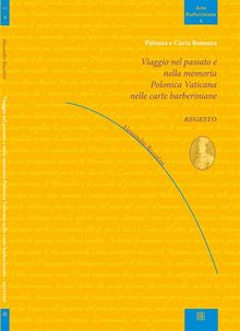 Viaggio nel passato e nella memoria polonica vaticana nelle carte barberiniane.  Alessandro Boccolini