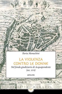 Violenza contro le donne.  Ilaria Monachini