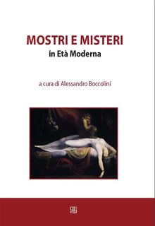 Mostri e misteri.  Alessandro A cura di Boccolini