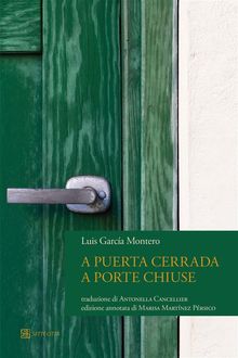 A puerta cerrada, a porte chiuse.  Antonella Cancellier