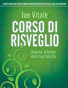 Corso di risveglio.  Joe Vitale