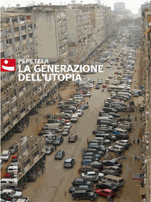 La generazione dellutopia.  Pepetela