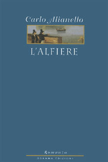 L'Alfiere.  Carlo Alianello