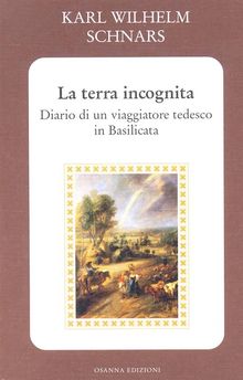 La terra incognita.  Schnars Karl Wilhelm