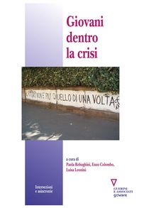 Giovani dentro la crisi.  Paola Rebughini